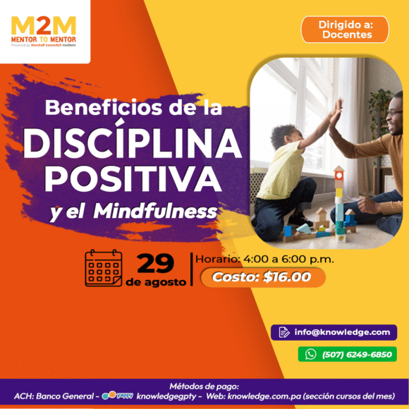 Beneficios de la disciplina positiva y el Mindfulness
